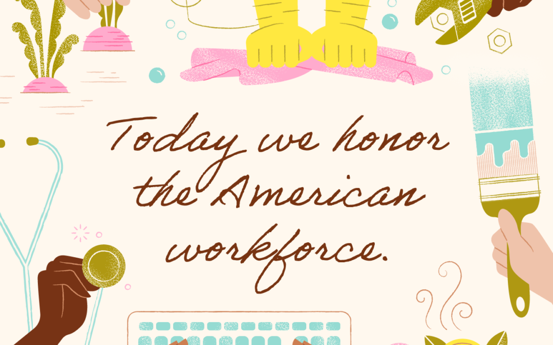 Honoring the American Workforce