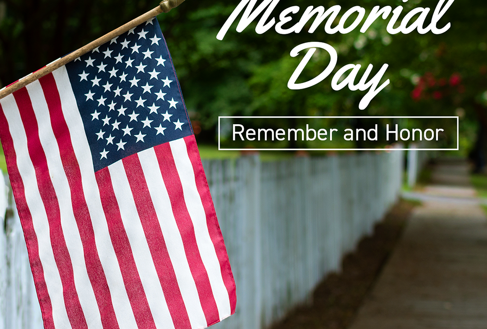 Remember and Honor Those Who Gave All